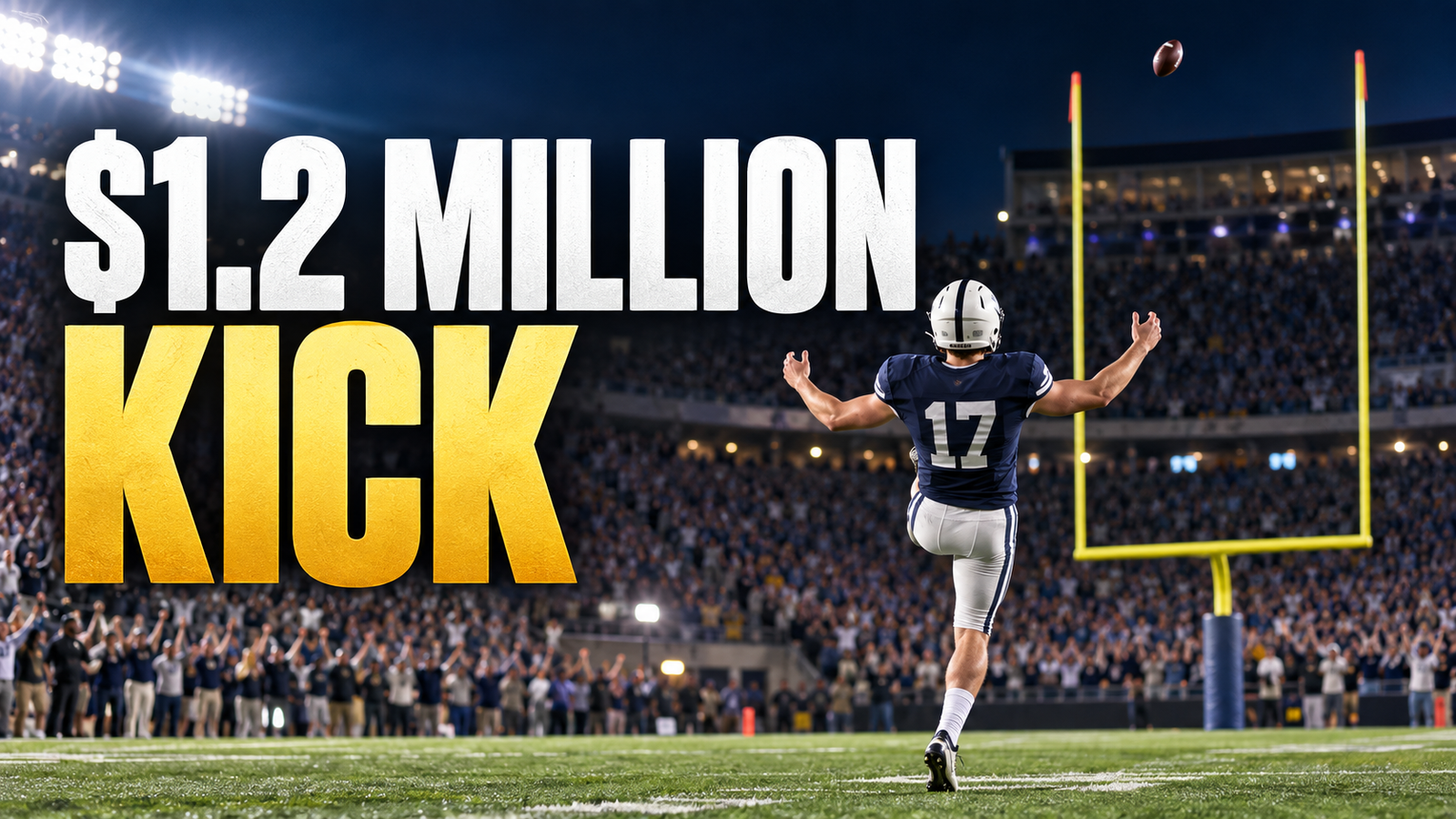 College GameDay $1.2 million kick made by a college student